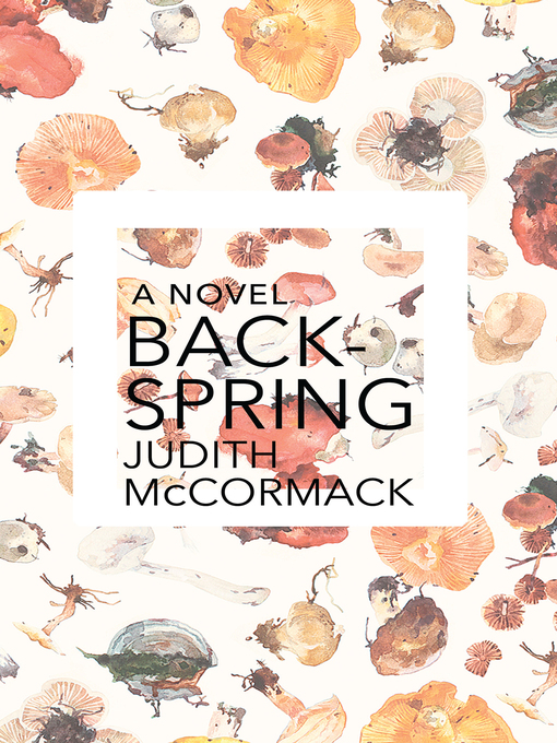 Title details for Backspring by Judith McCormack - Available